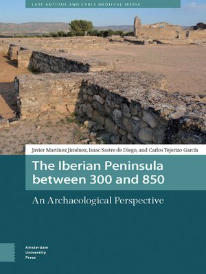 cover image of The Iberian Peninsula between 300 and 850